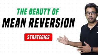 What are Mean Reversion Strategies ? Explained