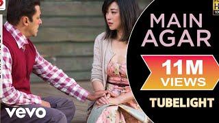 Main Agar Lyric Video - TubelightSalman Khan Sohail KhanPritamAtif AslamKabir Khan