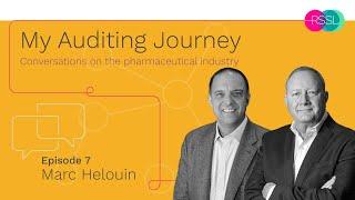 My Auditing Journey Episode 7 - Marc Helouin