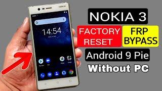 Nokia 3 HARD RESET & FRP BYPASS  NOKIA TA-1032TA-1020TA-1028TA-1038 ANDROID 9 Without PC