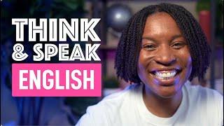 THINK AND SPEAK ENGLISH  HOW TO ANSWER ANY QUESTION LIKE A NATIVE ENGLISH SPEAKER EPISODE 11