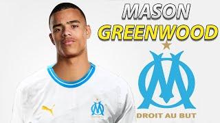 MASON GREENWOOD ● Welcome to Marseille ️ Best Goals & Skills