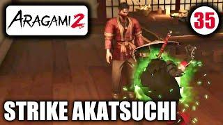 Aragami 2 - Strike Akatsuchi - Eliminate the Target - Mission Walkthrough Part 35