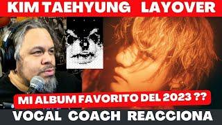 KIM TAEHYUNG  LAYOVER  REACCION Y ANALISIS #v #layover #vlayover