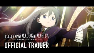 Puella Magi Madoka Magica the Movie -Walpurgisnacht Rising-    OFFICIAL TRAILER