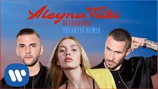 Aleyna Tilki - Retrograde Galantis Remix Official Lyric Video