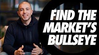 How To Find The White Hot Bullseye Of Your Market And Flood Your Business With Customers