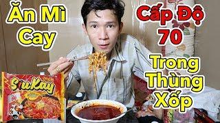 Lâm Vlog - Thử Thách Ăn Mì Cay Cấp Độ 70 Trong Thùng Xốp  SiuKay Spicy FIRE Noodles Challenge