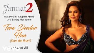 Pritam - Tera Deedar Hua-From The Heart Best Audio SongJannat 2Emraan HashmiEsha Gupta