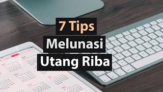 7 Tips Melunasi Hutang Riba - Poster Dakwah Yufid TV