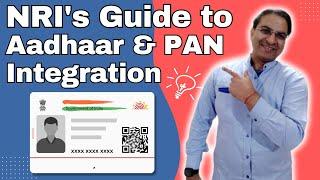 How NRIs can get an Aadhaar card and link it with a PAN Card