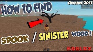 How to find SPOOK  SINISTER WOOD Roblox Lumber Tycoon 2