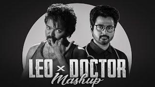 LEO x DOCTOR  Ordinary Person X Soul Of Doctor  MASHUP