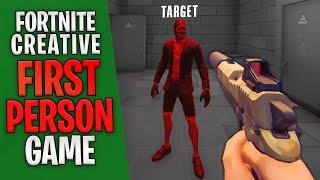 How I Made the Best FIRST PERSON GAME  FORTNITE CREATIVE