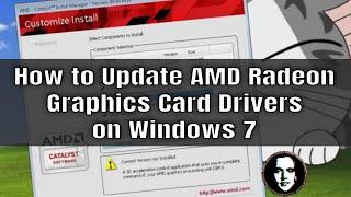 How to Update AMD Radeon Graphics Card Drivers on Windows 7