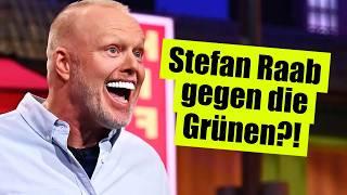 STEFAN RAAB GEGEN die GRÜNEN?  #DGHNDMBSR