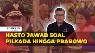 FULL Komentar Hasto soal Sri Mulyani di Pilkada Tugas Ganjar hingga Prabowo Ketemu Megawati