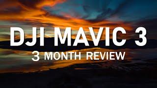 DJI Mavic 3 - 3 Month Review Where Are We Now?