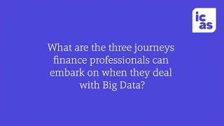 The three Big Data journeys