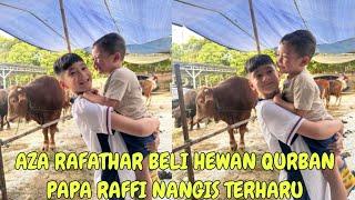 DETIK RAYYANZA RAFATHAR PILIH HEWAN QURBAN PAPA RAFFI MAMA GIGI SEDIH TERHARU