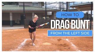 How To Drag Bunt From The Left Side