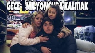 GECE BİR MİLYONCUDA KALMAK 