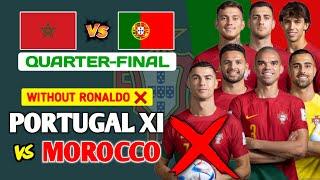 Without Cristiano Ronaldo Portugal Starting Lineup vs Morocco in Quarter-Final 2022