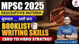 MPSC Exam 2025 Descriptive Pattern  MPSC Rajyaseva 2025 Booklist & Study Plan  MPSC 2025  Vaibhav