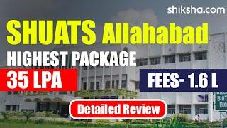 SHUATS Allahabad University Review  Courses Admission 2024 Placements Fees Rankings