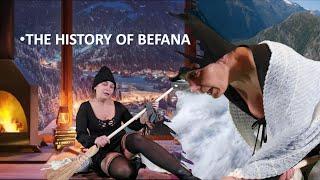 EPIPHANY 2024 - THE HISTORY OF THE BEFANA