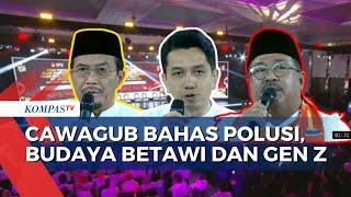 FULL Debat Pilkada Jakarta Cawagub Bahas Solusi soal Polusi Udara Budaya Betawi dan Pengangguran