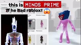 minos prime if he had roblox
