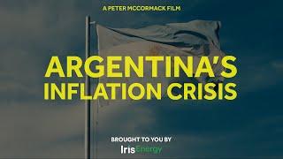 Follow The Money #4 - Argentinas Inflation Crisis