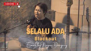 Blackout - Selalu Ada Cover By Negeri Dongeng