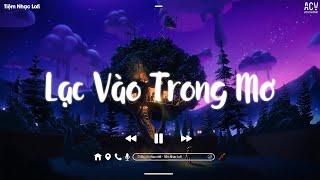 Nhạc Chill TikTok - Những Bản Nhạc Lofi Chill Nhẹ Nhàng - Nhạc Lofi Buồn Hot Nhất Hiện Nay