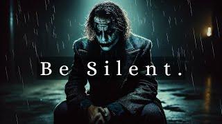 Calm Down and Conquer Find Strength in Stillness. Joker Speech