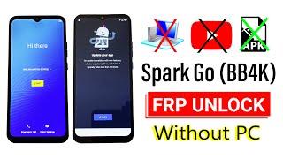 Fixed YouTube Update Tecno Spark Go BB4K FRP Bypass  2022  without pc