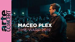 Maceo Plex - Time Warp 2019 – ARTE Concert