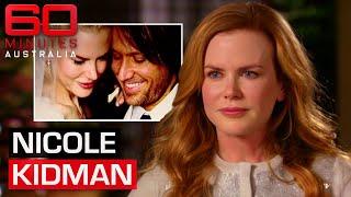 Nicole Kidman opens up about marriage divorce and miscarriage  60 Minutes Australia