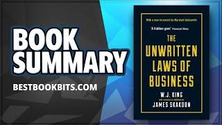 The Unwritten Laws of Business  W. J. King  Book Summary