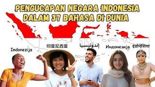 Begini Pengucapan Indonesia  Dalam 37 Negara di Dunia