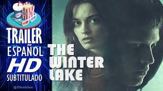 THE WINTER LAKE 2021  Tráiler En ESPAÑOL Subtitulado LATAM Película Suspenso Drama