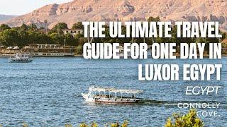 The Ultimate Travel Guide for One Day in Luxor Egypt  Luxor  Egypt  Things To Do In Luxor