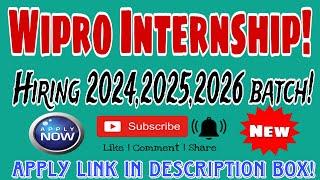 Wipro Internship 2024  Hiring Freshers of 2024 2025 & 2026 Batch  Apply Now Online