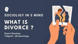 What is Divorce?  Sociology in 5 minutes  CUET MA PG  UGC NET-JRF