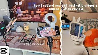 ️how i record & edit aesthetic videos  maono DGM20 unboxing & review