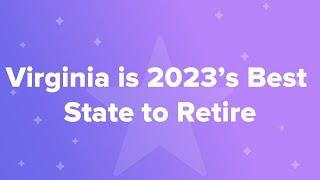 Virginia is 2023’s Best State to Retire