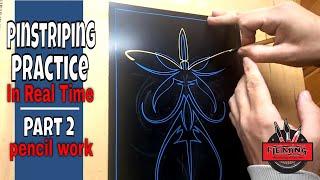 Pinstriping Practice In Real Time Part 2 of 3 Pencil Work