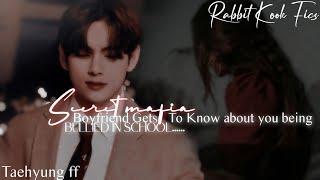 Sweet mafia boyfriend gets to know about you being bullied in school  •Taehyung Oneshot•