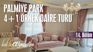 EV TURU #14  PALMİYE PARK  4+1 ÖRNEK DAİRE - Konya